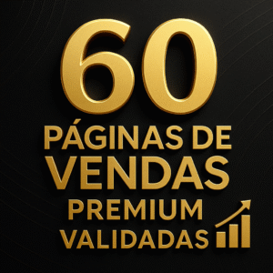 60 Páginas de Vendas Premium Validadas